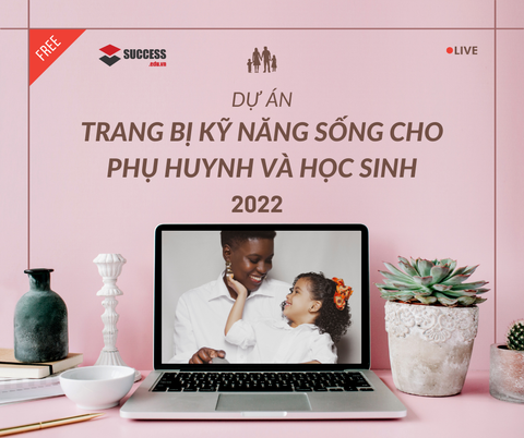 CHUỖI CHƯƠNG TRÌNH ĐÀO TẠO CHO CỘNG ĐỒNG: DỰ ÁN “TRANG BỊ KỸ NĂNG SỐNG CHO PHỤ HUYNH VÀ HỌC SINH”
