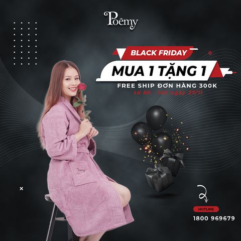 BLACK FRIDAY MUA 1 TẶNG 1 - TẤT CẢ CÁC SẢN PHẨM POÊMY