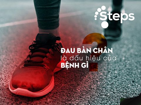 Đau bàn chân là dấu hiệu của bệnh gì và điều trị ra sao?