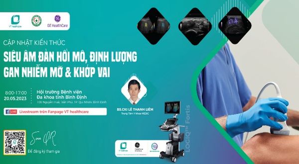 Hội thảo cập nhật kiến thức Siêu âm đàn hồi mô, định lượng gan nhiễm mỡ và khớp vai
