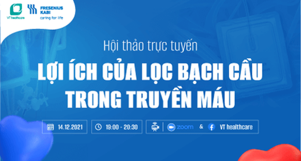 Hội thảo trực tuyến Lợi ích của lọc bạch cầu trong truyền máu