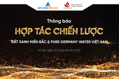 THÔNG BÁO: Về việc hợp tác hợp tác kinh doanh giữa Đất Xanh Miền Bắc và Pure Germany Water Việt Nam