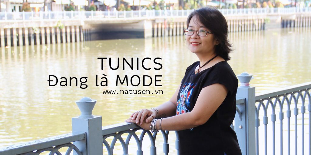 TUNICS _ đang là Mode