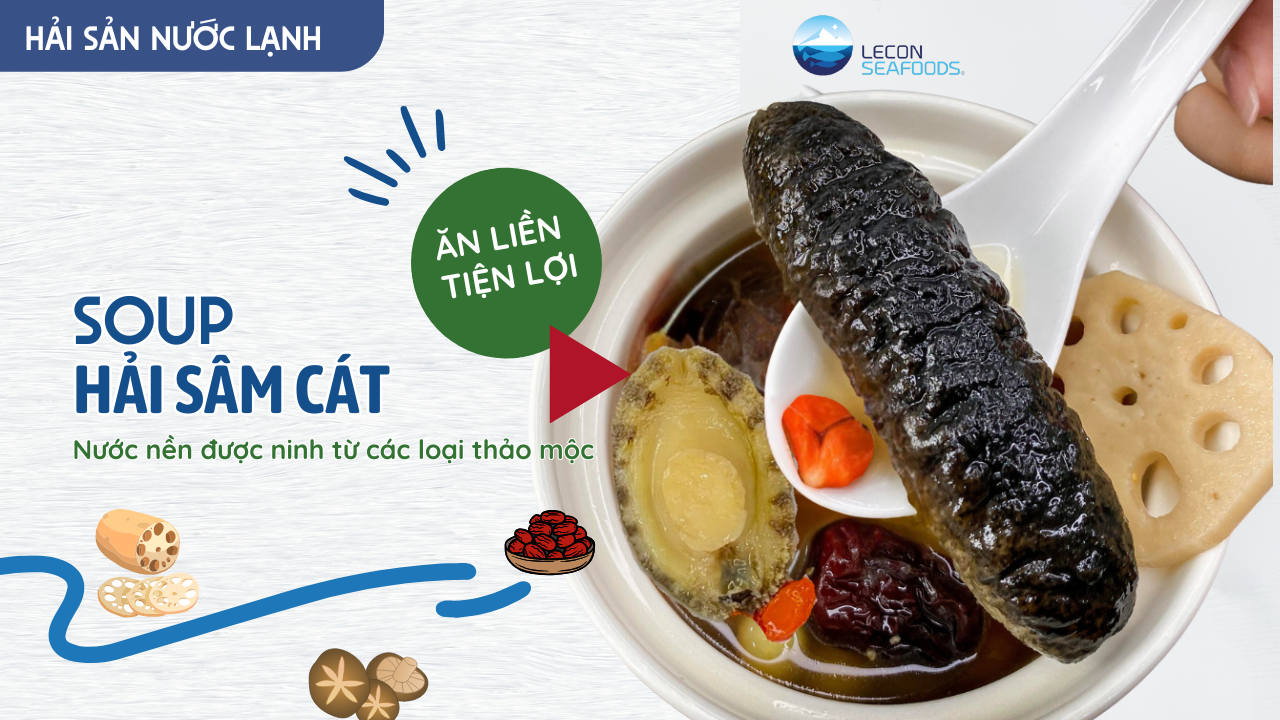 Soup Thảo Mộc Hải Sâm Cát & Bào Ngư