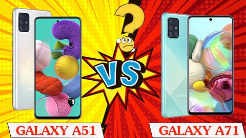 Sự khác biệt giữa Galaxy A51 và A71, nên chọn mua loại nào?