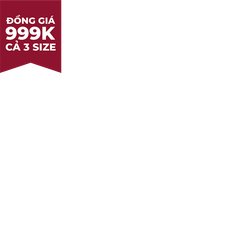 Đồng giá 999K cả 3 size