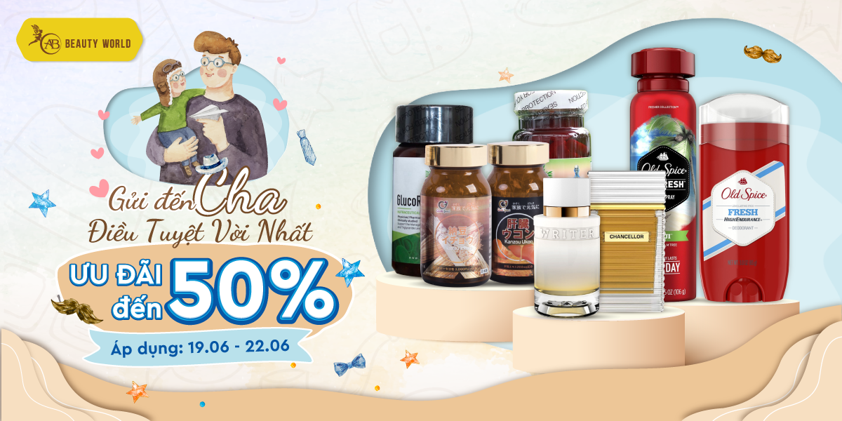 Gửi đến Cha những điều tuyệt vời nhất - ƯU ĐÃI đến 50%