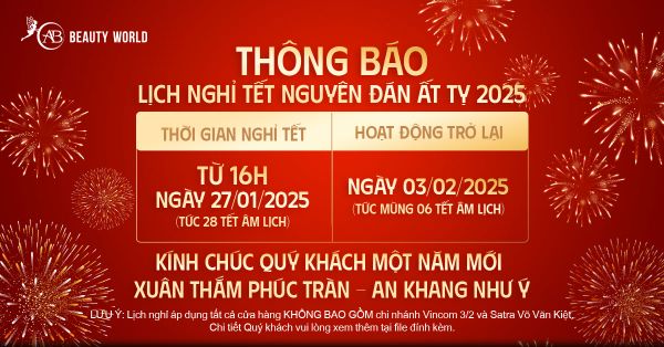 AB BEAUTY WORLD THÔNG BÁO LỊCH NGHỈ TẾT NGUYÊN ĐÁN ẤT TỴ 2025