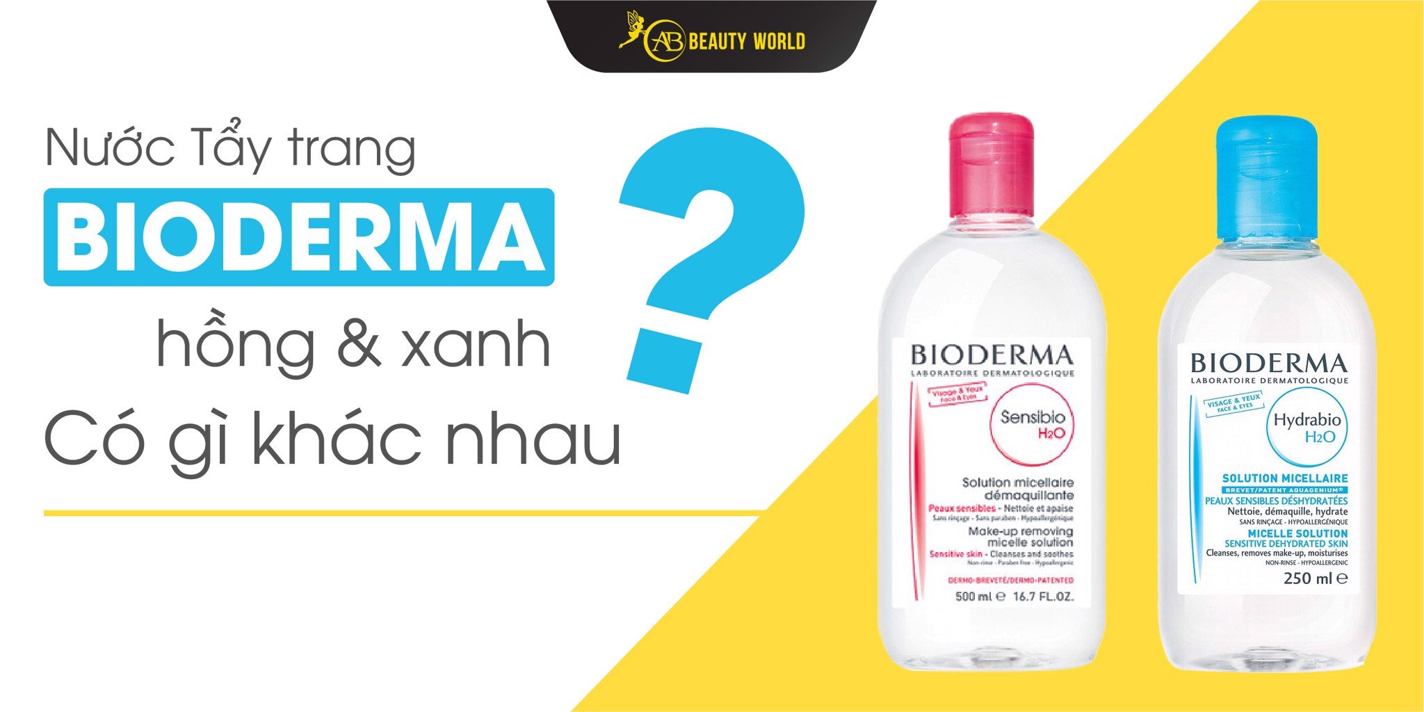 Bioderma tẩy trang hồng và xanh có gì khác nhau?