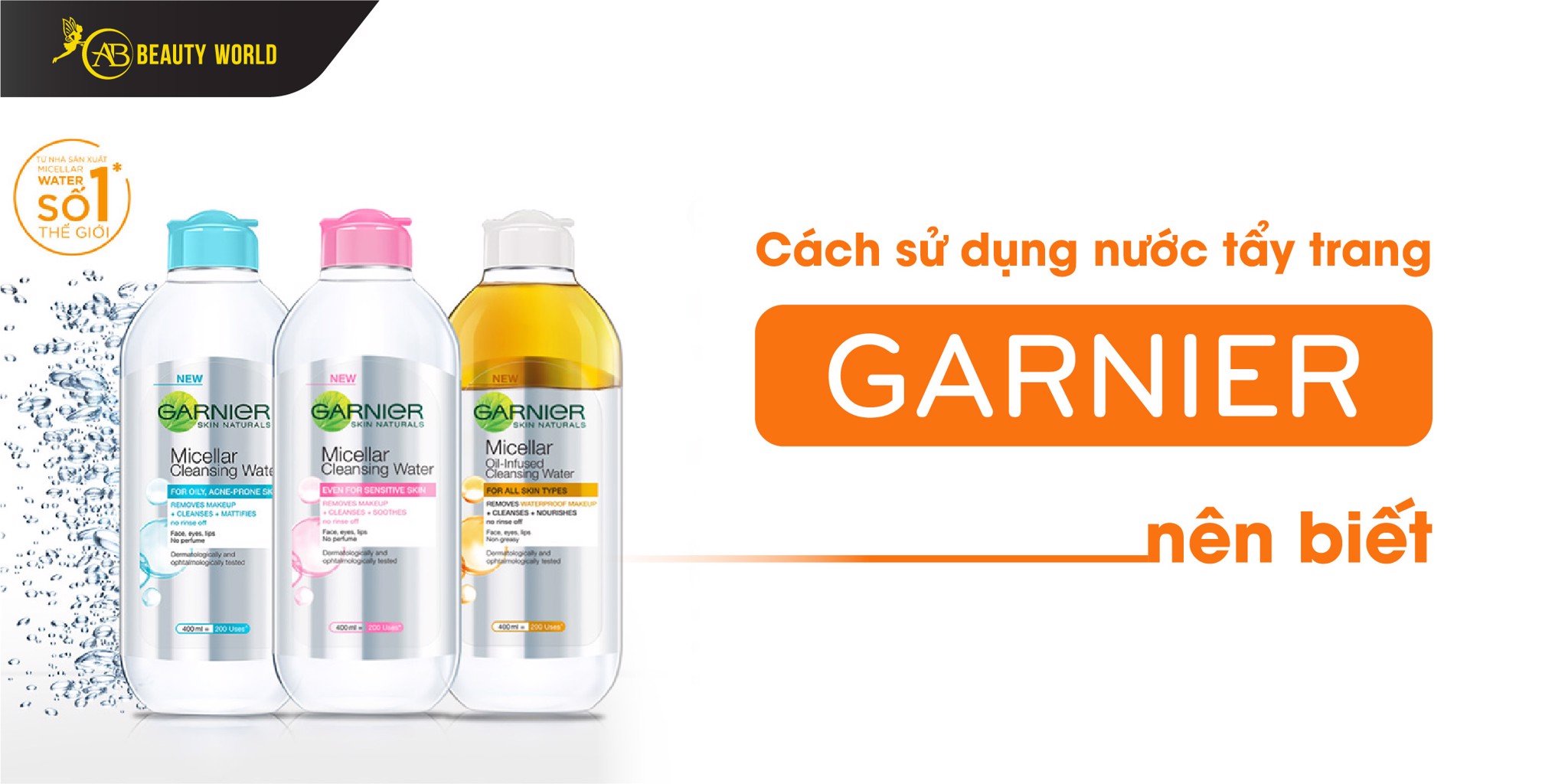 [Mẹo hay] Cách Sử Dụng Nước Tẩy Trang Garnier Nên Biết