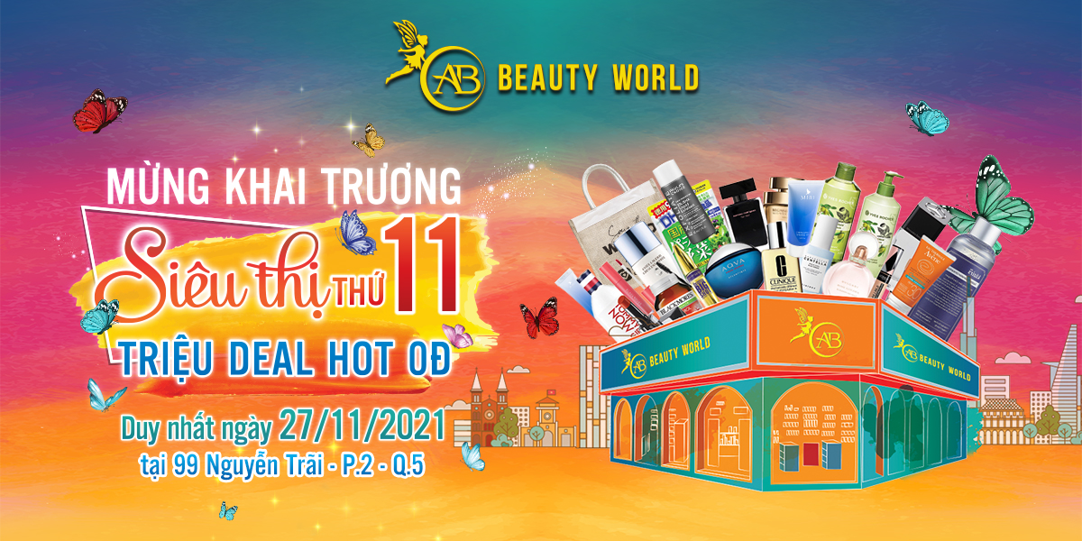 Khai Trương Siêu Thị Thứ 11 - AB Beauty World Tặng Triệu Deal Hot 0Đ