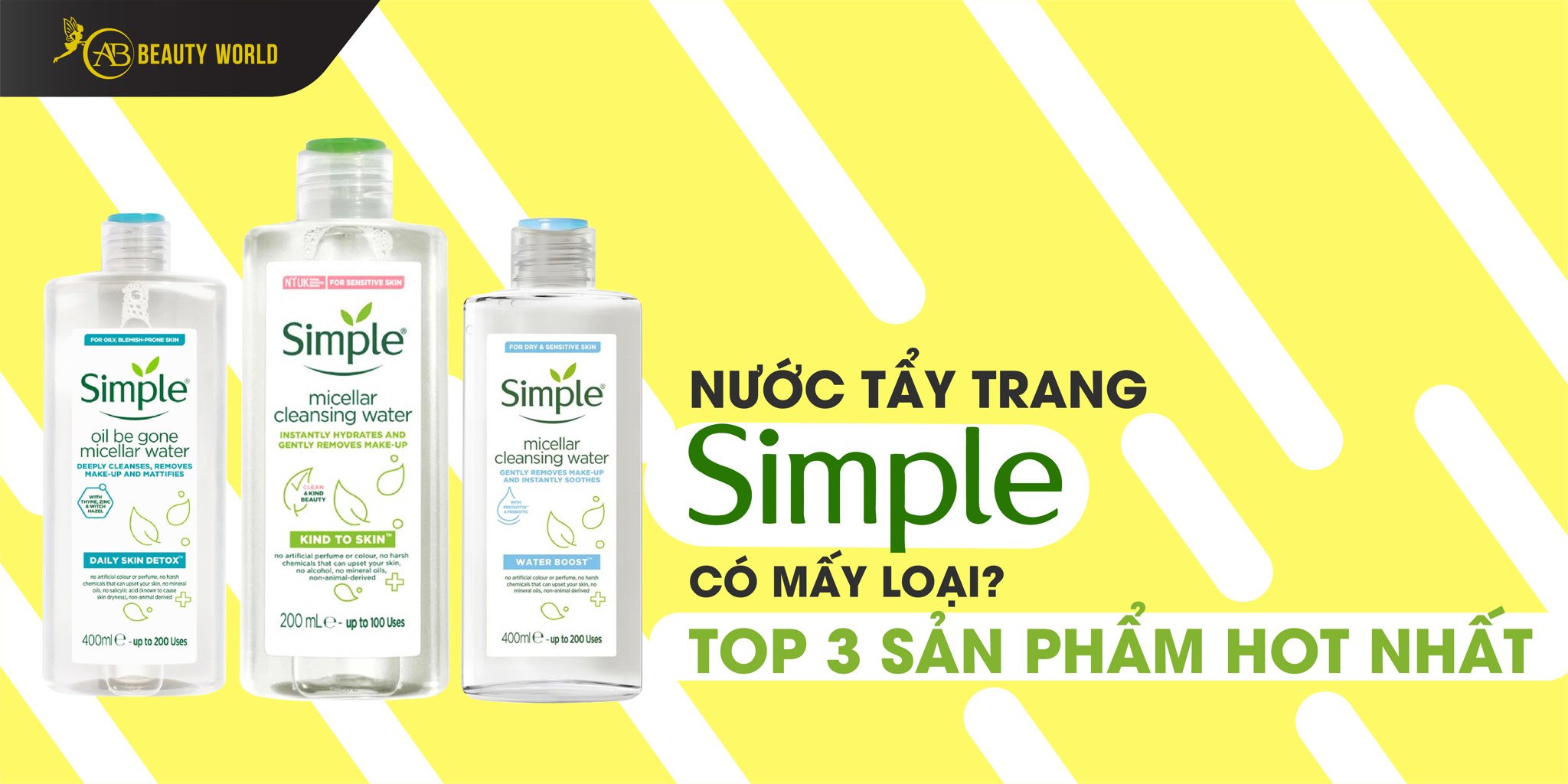 Nước Tẩy Trang Simple Có Mấy Loại? Top 3 Sản Phẩm Hot Nhất
