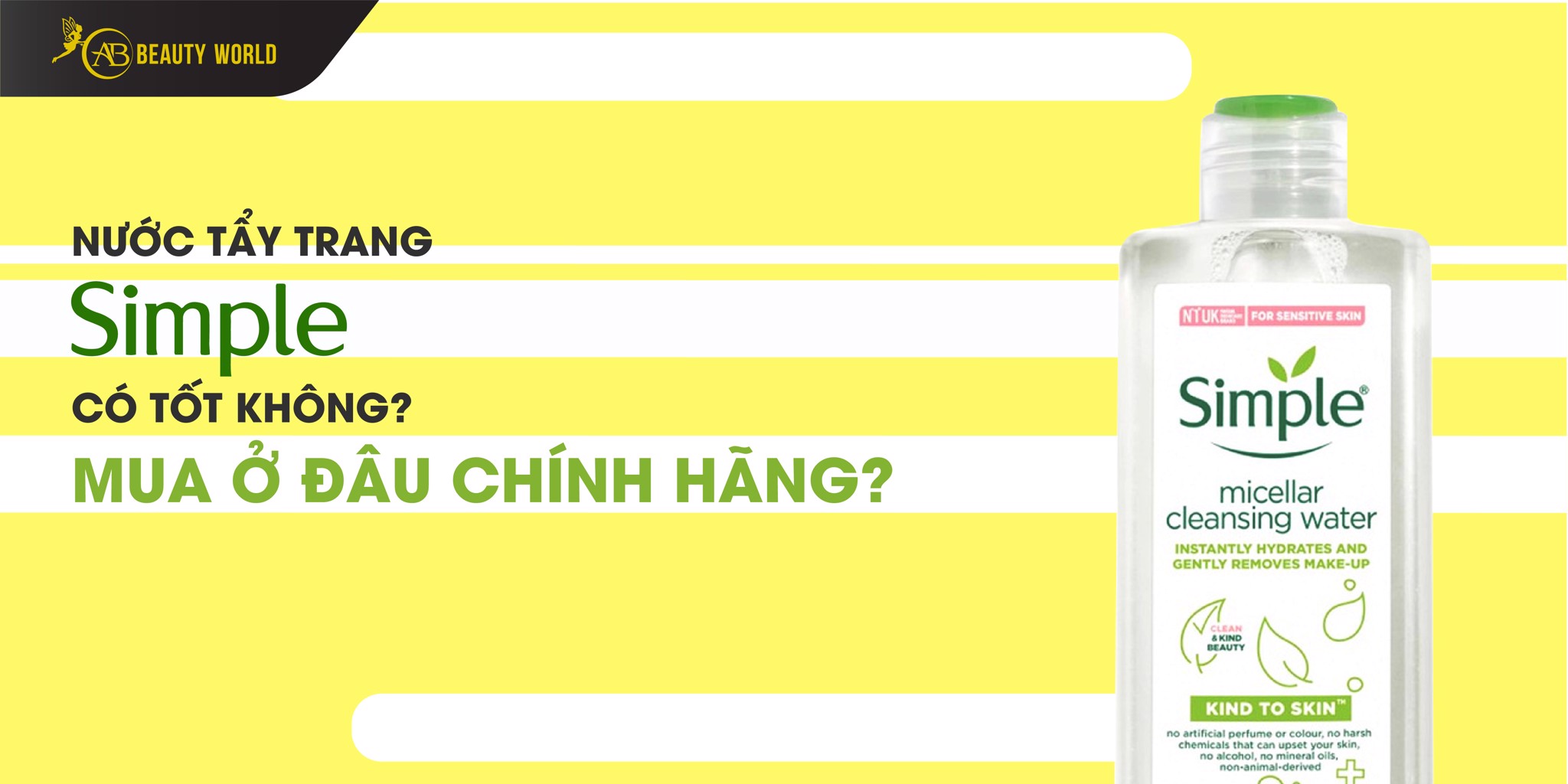 Nước Tẩy Trang Simple Có Tốt Không? Mua Ở Đâu Chính Hãng