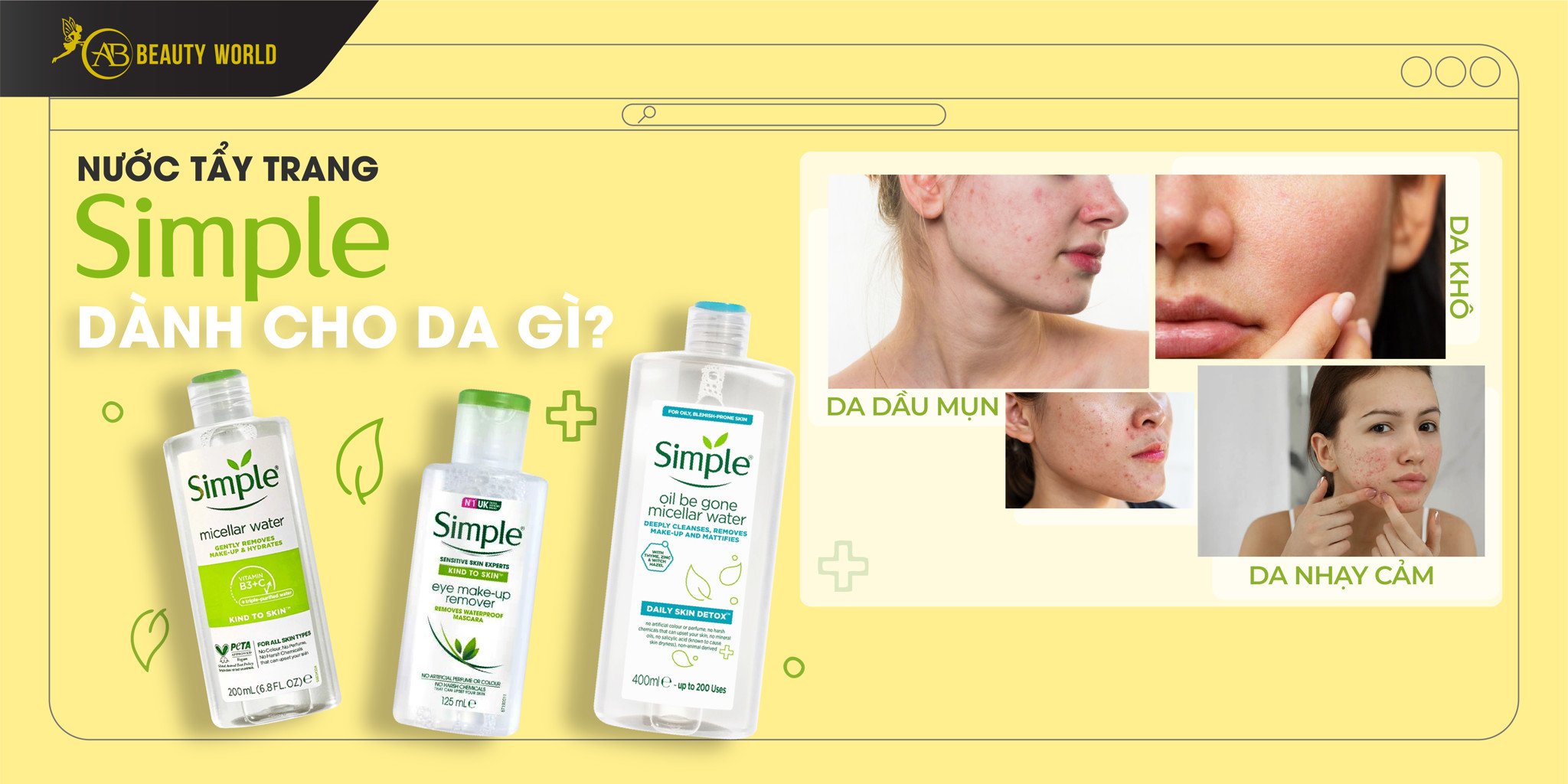 Nước Tẩy Trang Simple Dành Cho Da Gì?