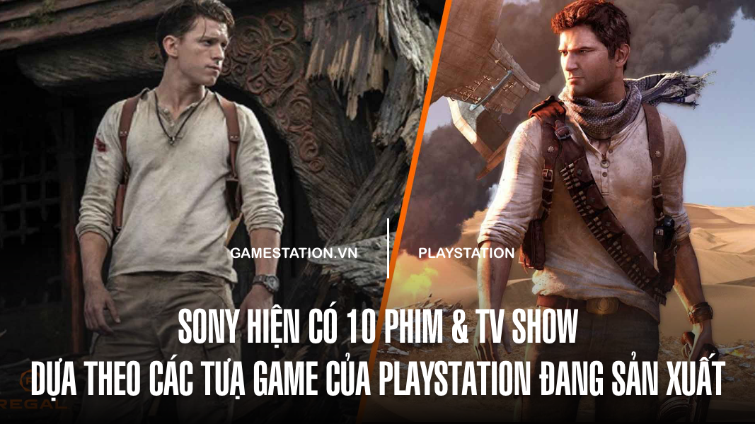 Sony hiện có 10 Phim và TV Show dựa trên các tựa game của PlayStation đang được sản xuất