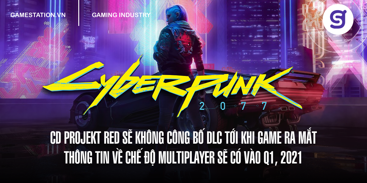 CD PROJEKT RED SẼ KHÔNG CÔNG BỐ DLC TỚI KHI GAME RA MẮT