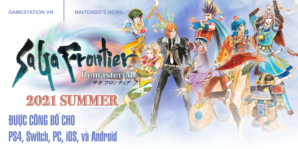 SaGa Frontier Remastered được công bố cho PS4, Switch, PC, iOS, và Android