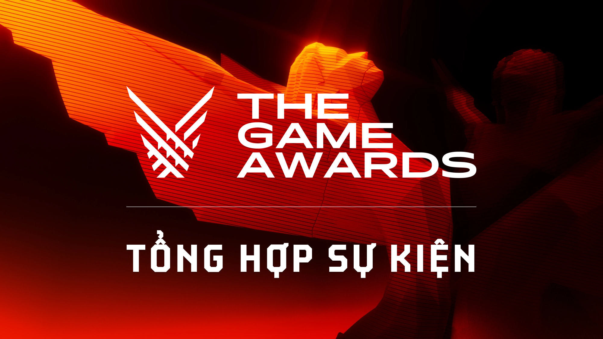 The Game Awards 2022 - Tổng hợp tin tức, tựa game được công bố!