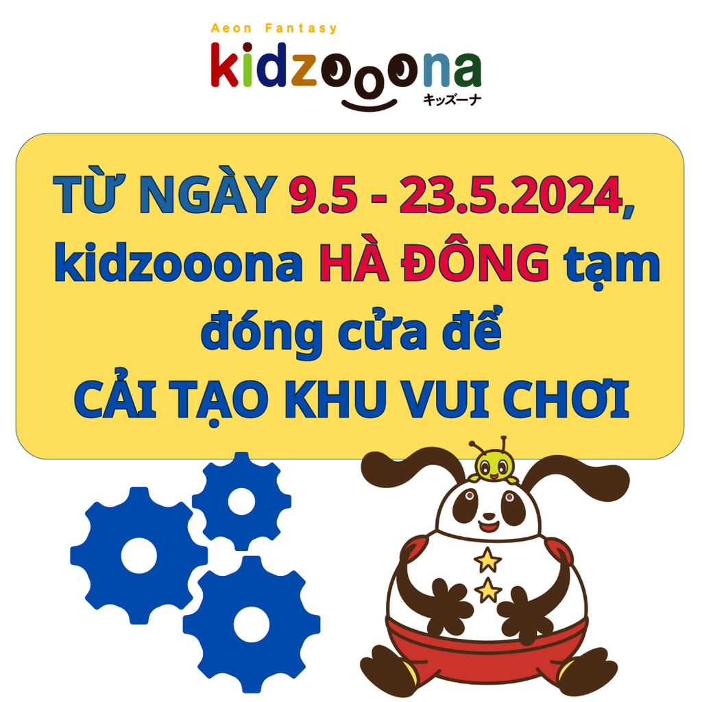 THÔNG BÁO CẢI TẠO CHI NHÁNH KIDZOOONA HÀ ĐÔNG