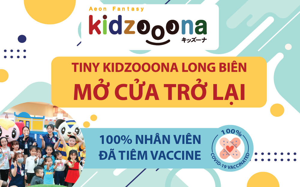 TINY KIDZOOOND LONG BIÊN TẦNG 3 MỞ CỬA TRỞ LẠI