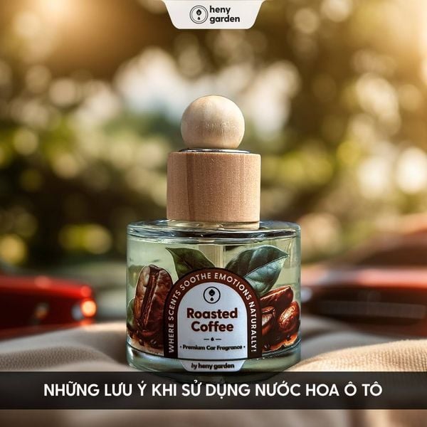 những lưu ý để sử dụng nước hoa ô tô chính hãng