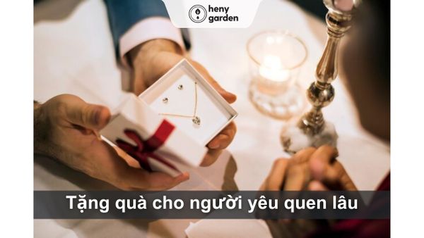 Tặng quà cho người yêu quen lâu