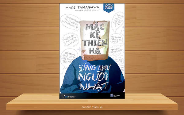 Mặc kệ thiên hạ, sống như người Nhật- nhanvan.vn