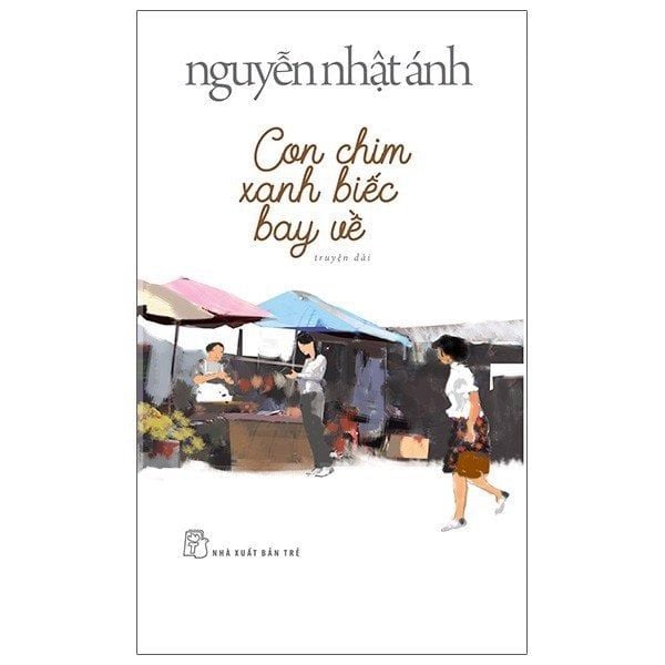 9 tác phẩm truyện hay nhất của tác giả Nguyễn Nhật Ánh
