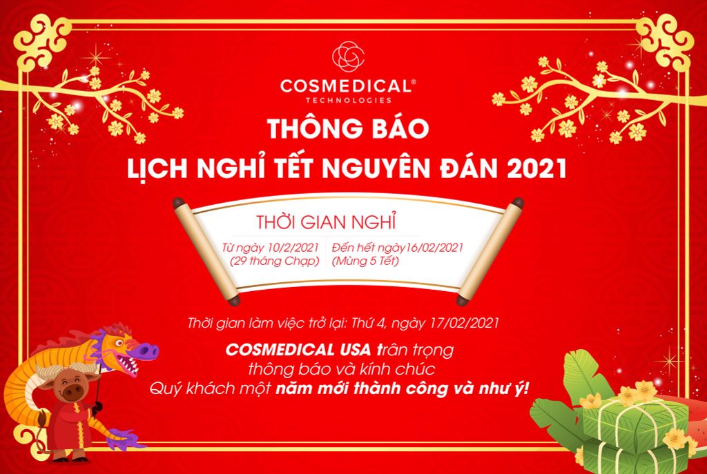 THÔNG BÁO LỊCH NGHỈ TẾT TÂN SỬU 2021 CỦA COSMEDICAL TECHNOLOGIES.