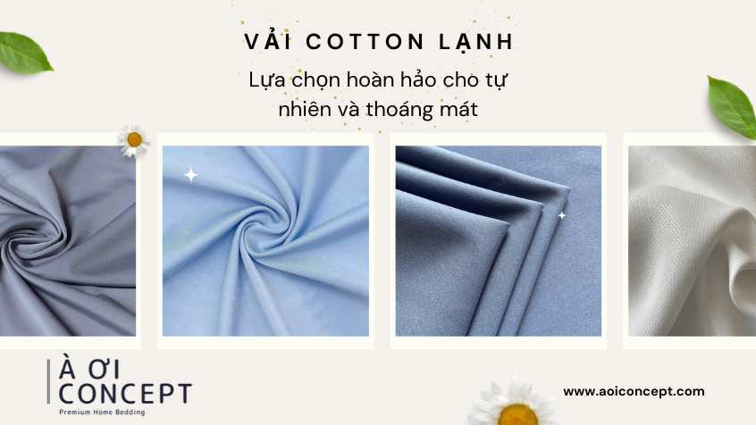 Vải cotton lạnh là gì? Ưu điểm, đặc điểm, ứng dụng và so sánh với cotton thường