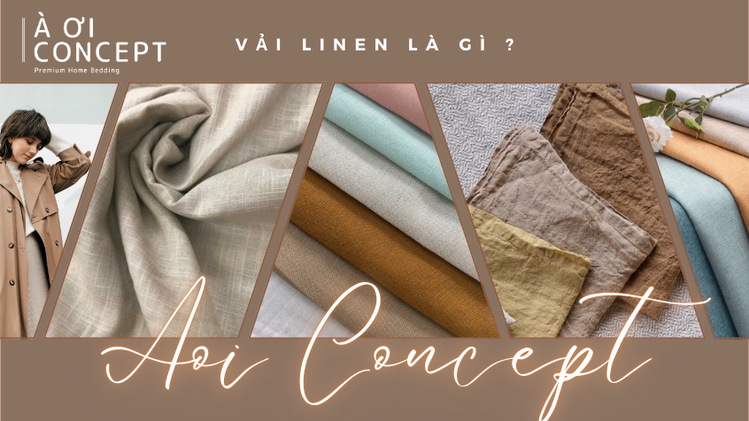 Vải linen là gì? Ưu điểm, ứng dụng, chất liệu và xu hướng thiết kế nổi bật 2025