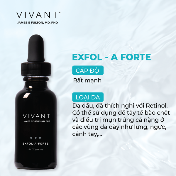 Serum Vivant Skincare Exfol-A Forte tẩy tế bào chết, tái tạo da – Ruby  Nguyễn Beauty & Spa