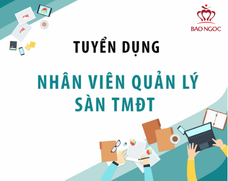Tuyển dụng Quản lý vận hành sàn TMĐT