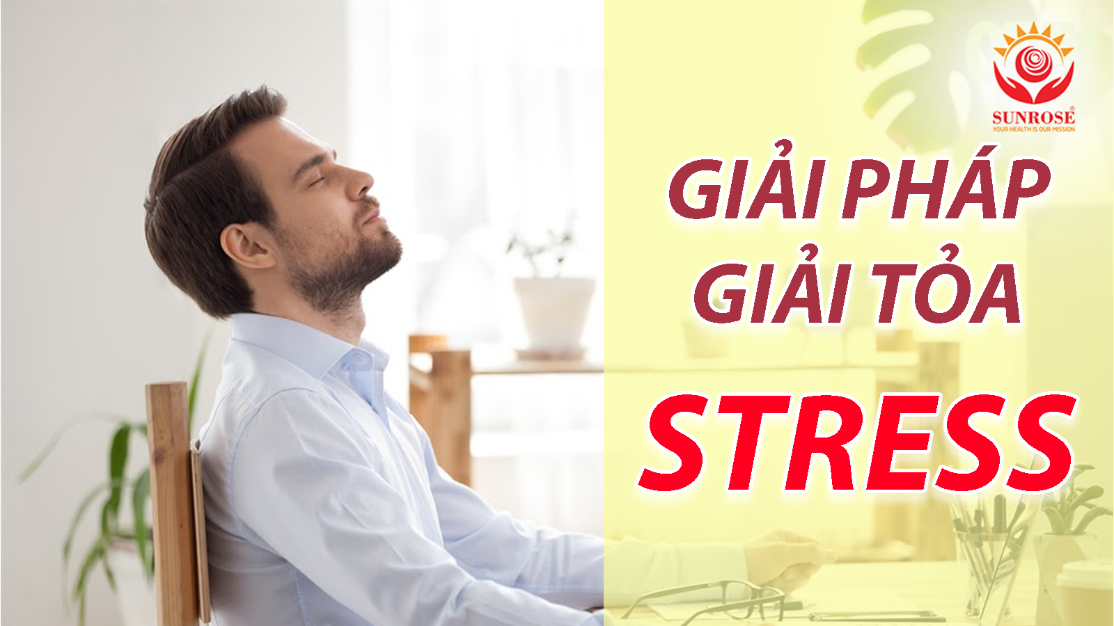 Giải Pháp Giải Tỏa STRESS