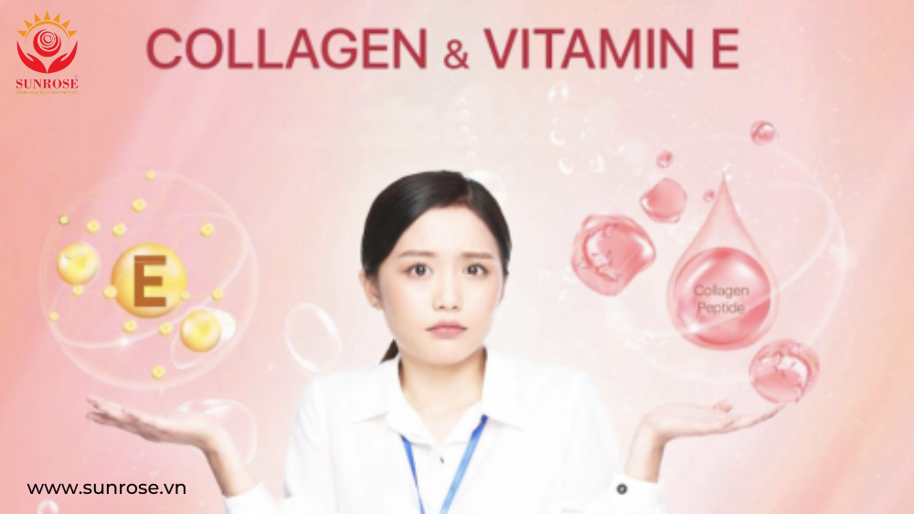 30 tuổi nên uống Collagen hay Vitamin E, cái nào tốt hơn?