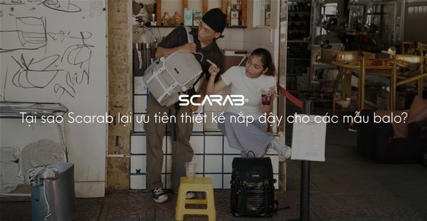 Tại sao Scarab lại ưu tiên thiết kế nắp đậy cho các mẫu balo?