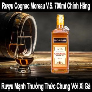 Rượu Cognac Moreau VS Chính Hãng - Sự Hòa Quyện Hương Vị Đầy Tinh Tế