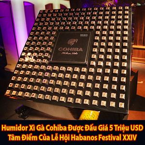 Tủ Humidor Xì Gà Cohiba Được Đấu Giá Tận 5 Triệu Đô La