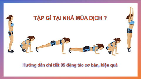 Tập gì tại nhà mùa dịch?