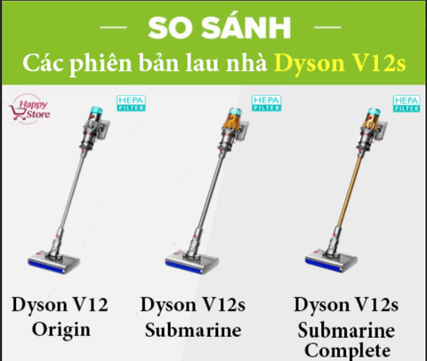 So sánh các phiên bản của máy hút bụi lau nhà Dyson V12S Submarine
