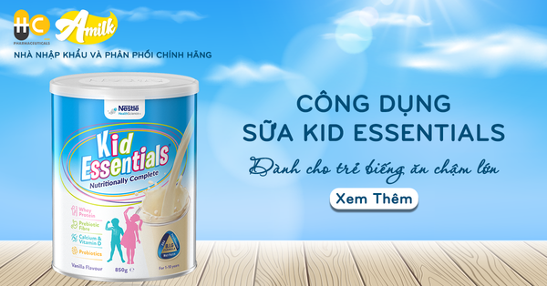 5 Công Dụng Sữa Kid Essentials Dành Cho Trẻ Biếng Ăn Chậm Lớn