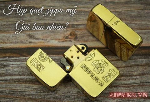HỘP QUẸT ZIPPO MỸ CHÍNH HÃNG GIÁ BAO NHIÊU TIỀN