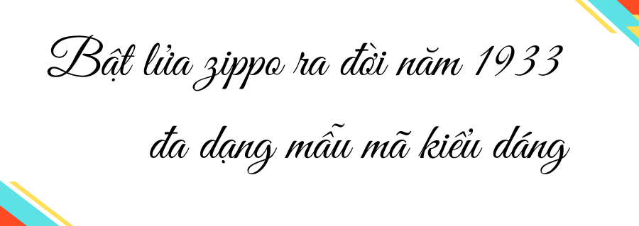 bật lửa zippo rađời năm 1933