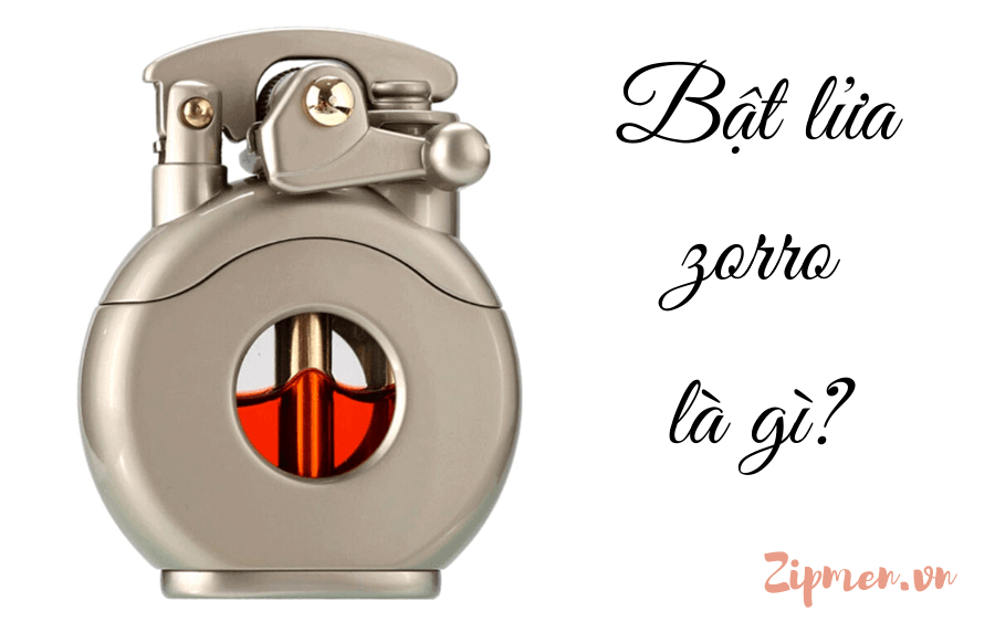 Bật lửa Zorro là gì