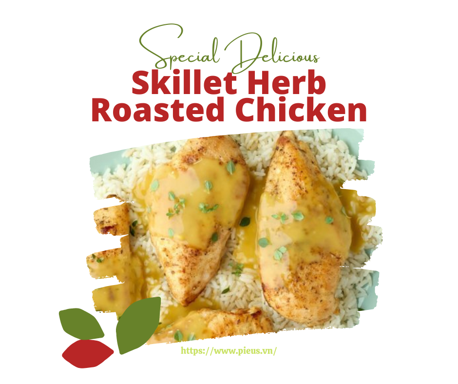 Gà thảo mộc | Skillet Herb Roasted Chicken
