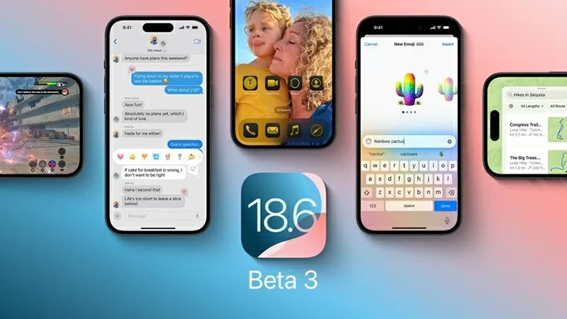 Apple phát hành iOS 18.6 beta 3 nhằm sửa lỗi và cải thiện hiệu năng