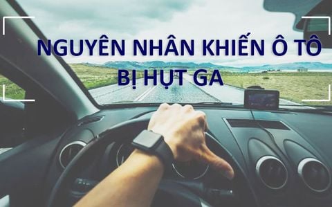 Xe hụt ga, đạp không bốc? Nguyên nhân ít ai để ý và cách xử lý tại nhà
