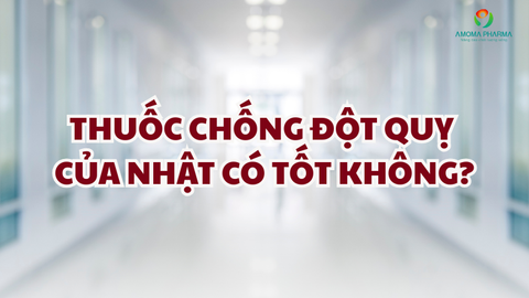 Thuốc đột quỵ của Nhật có hiệu quả không? Những điều cần biết