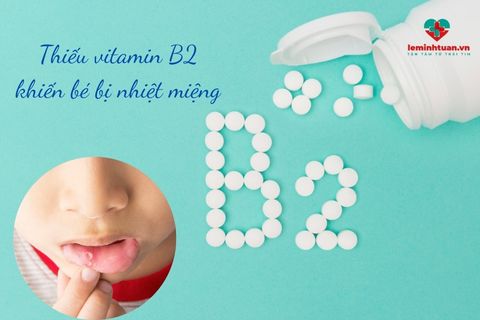 Trẻ nhiệt miệng thiếu vitamin gì? INFOMAT bật mí cách giúp bé hết nhiệt miệng