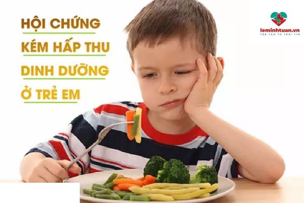 Biểu hiện của hấp thu kém ở trẻ